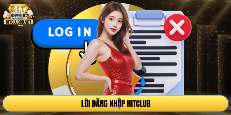 Lỗi đăng nhập HITCLUB