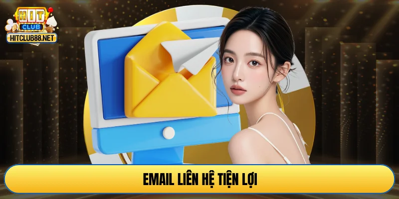 Email liên hệ tiện lợi